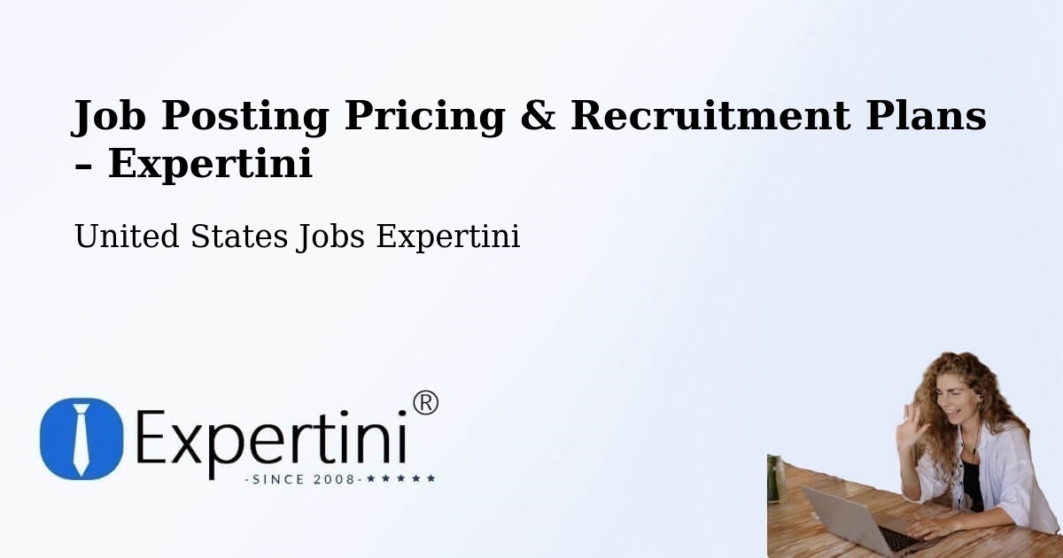 Job Posting Pricing & Recruitment Plans – Seaford - Seaford, United States Jobs Expertini